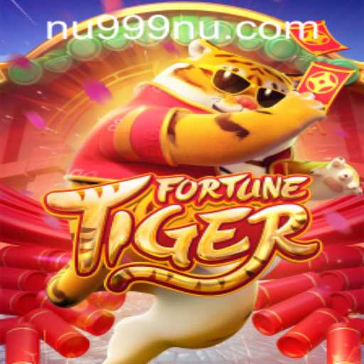 Experience the Thrill of FortuneTiger and Understand nu999 PH Login