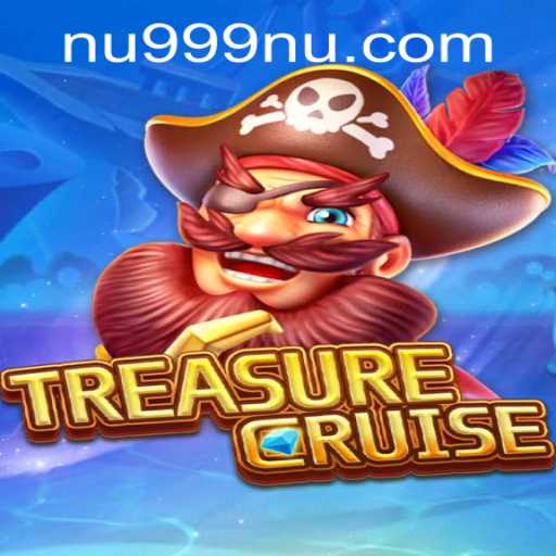 Discover the New Adventure: TREASURECRUISE and the nu999 PH Login